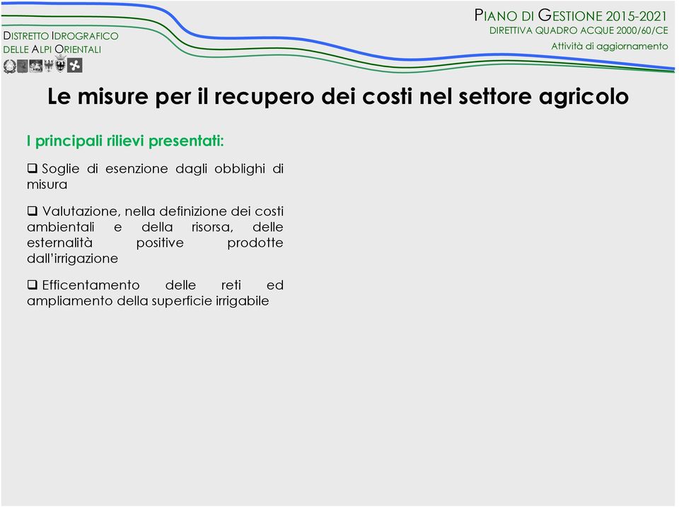 costi ambientali e della risorsa, delle esternalità positive prodotte