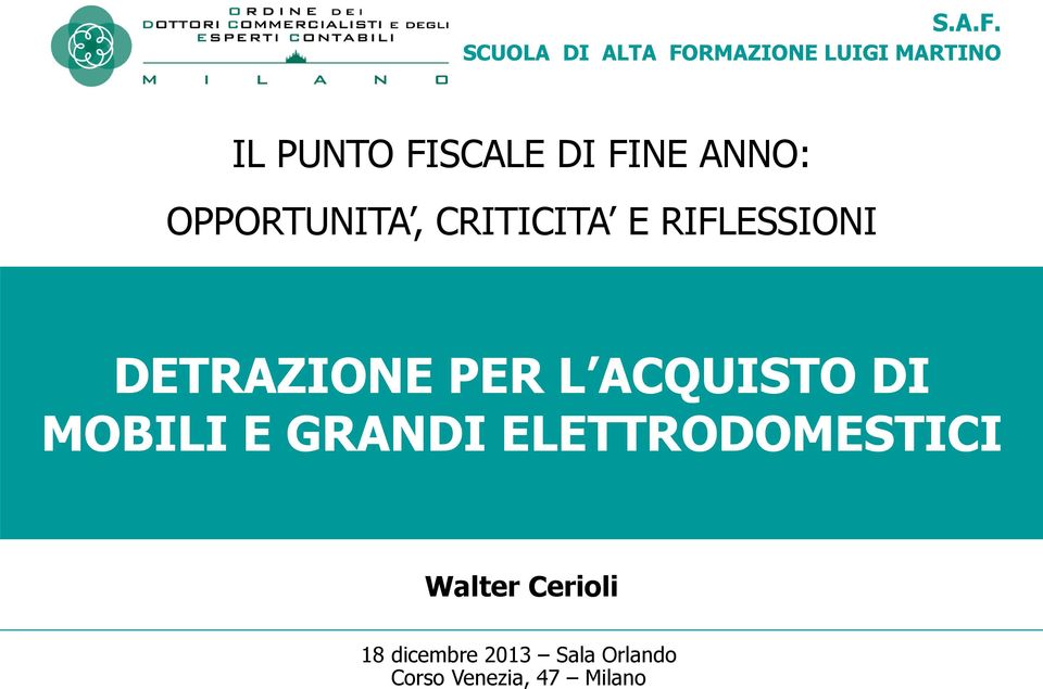 FINE ANNO: OPPORTUNITA, CRITICITA E RIFLESSIONI DETRAZIONE