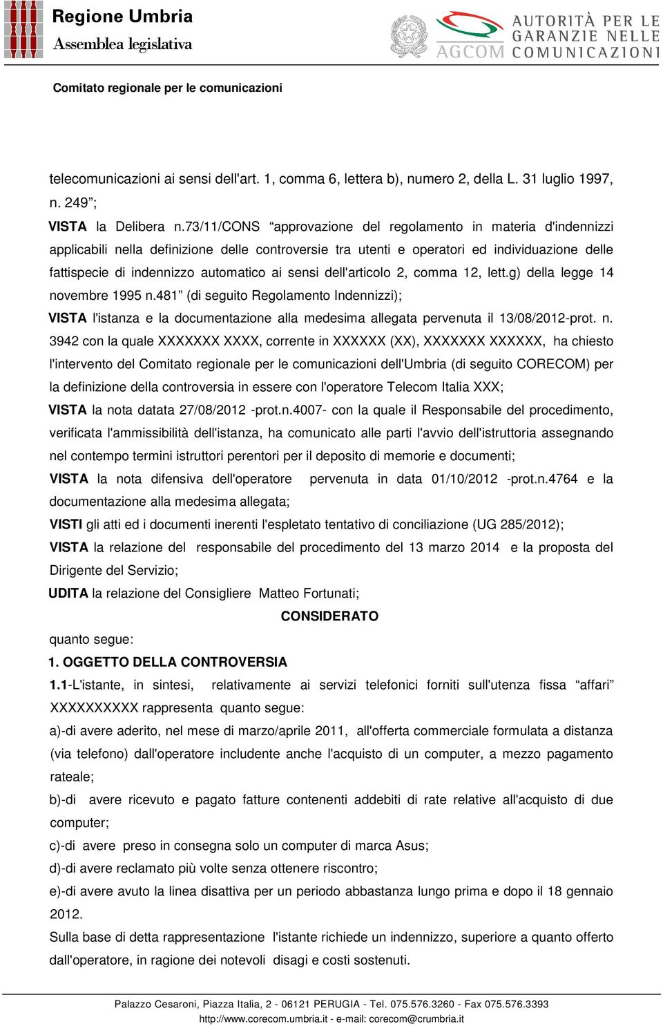 sensi dell'articolo 2, comma 12, lett.g) della legge 14 novembre 1995 n.