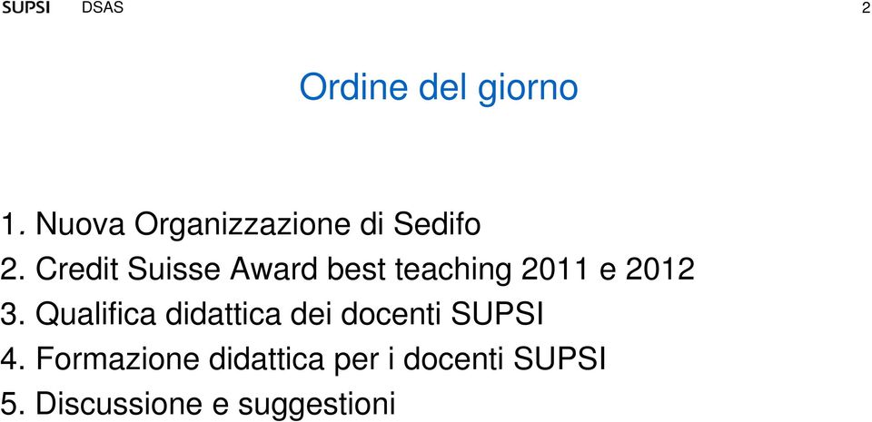 Credit Suisse Award best teaching 2011 e 2012 3.