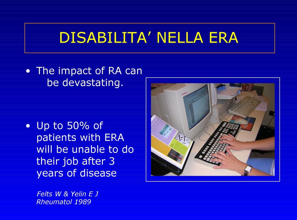 Up to 50% of patients with ERA will be
