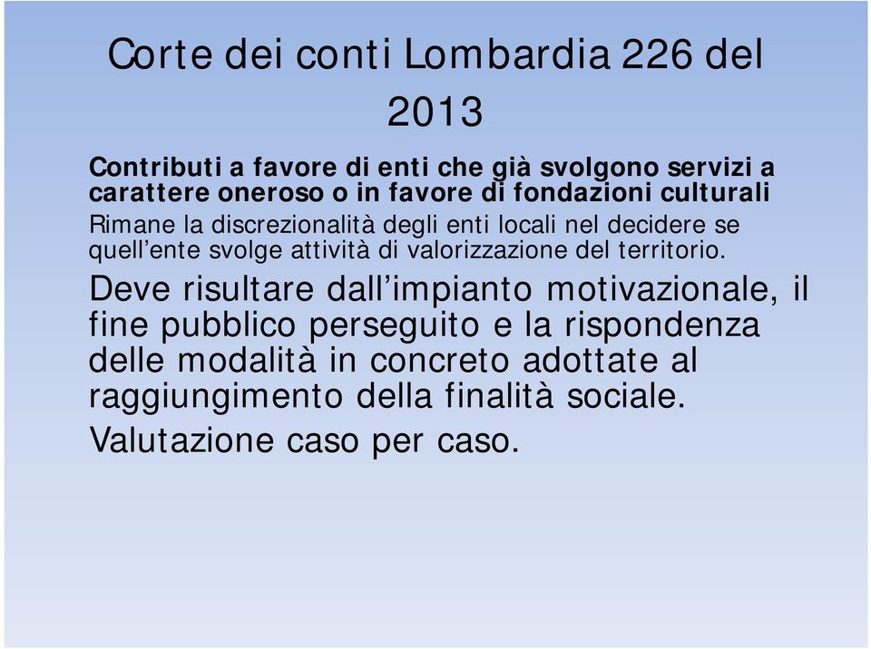 attività di valorizzazione del territorio.