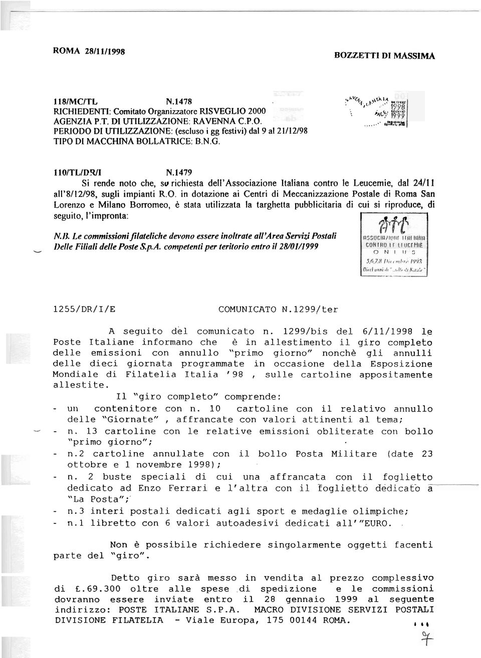 1479 Si rende noto che, su richiesta dell'associazione Italiana contro le Leucemie, dal 24/11 a11'8/12/98, sugli impianti R.O.