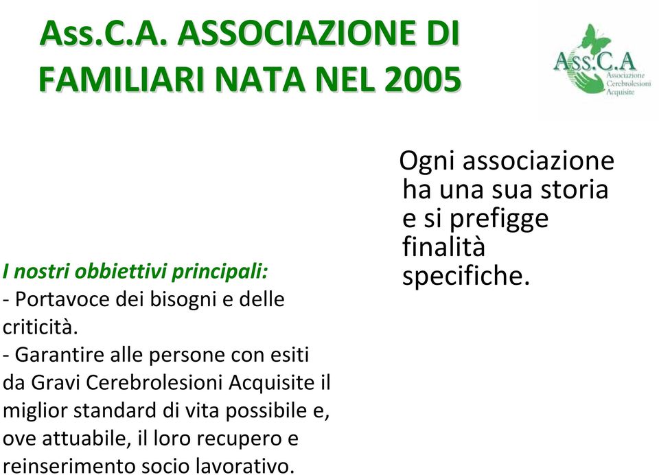 Garantire alle persone con esiti da Gravi Cerebrolesioni Acquisite il miglior standard di