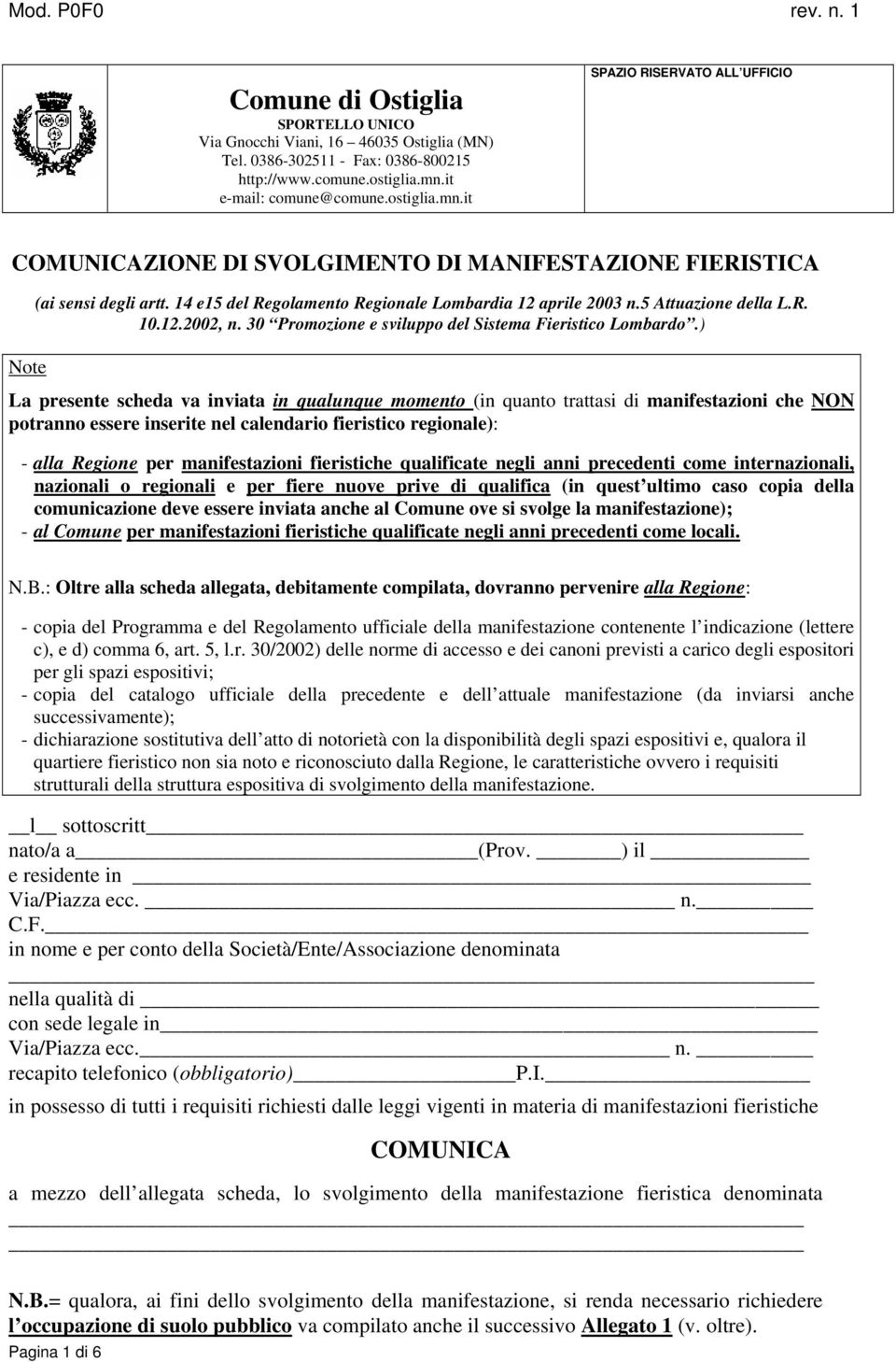 14 e15 del Regolamento Regionale Lombardia 12 aprile 2003 n.5 Attuazione della L.R. 10.12.2002, n. 30 Promozione e sviluppo del Sistema Fieristico Lombardo.