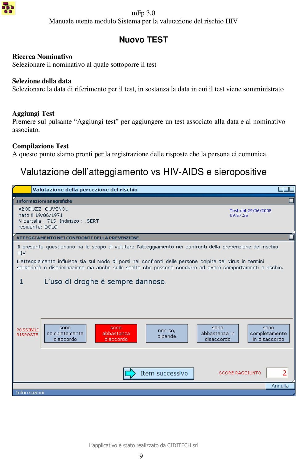 Aggiungi test per aggiungere un test associato alla data e al nominativo associato.