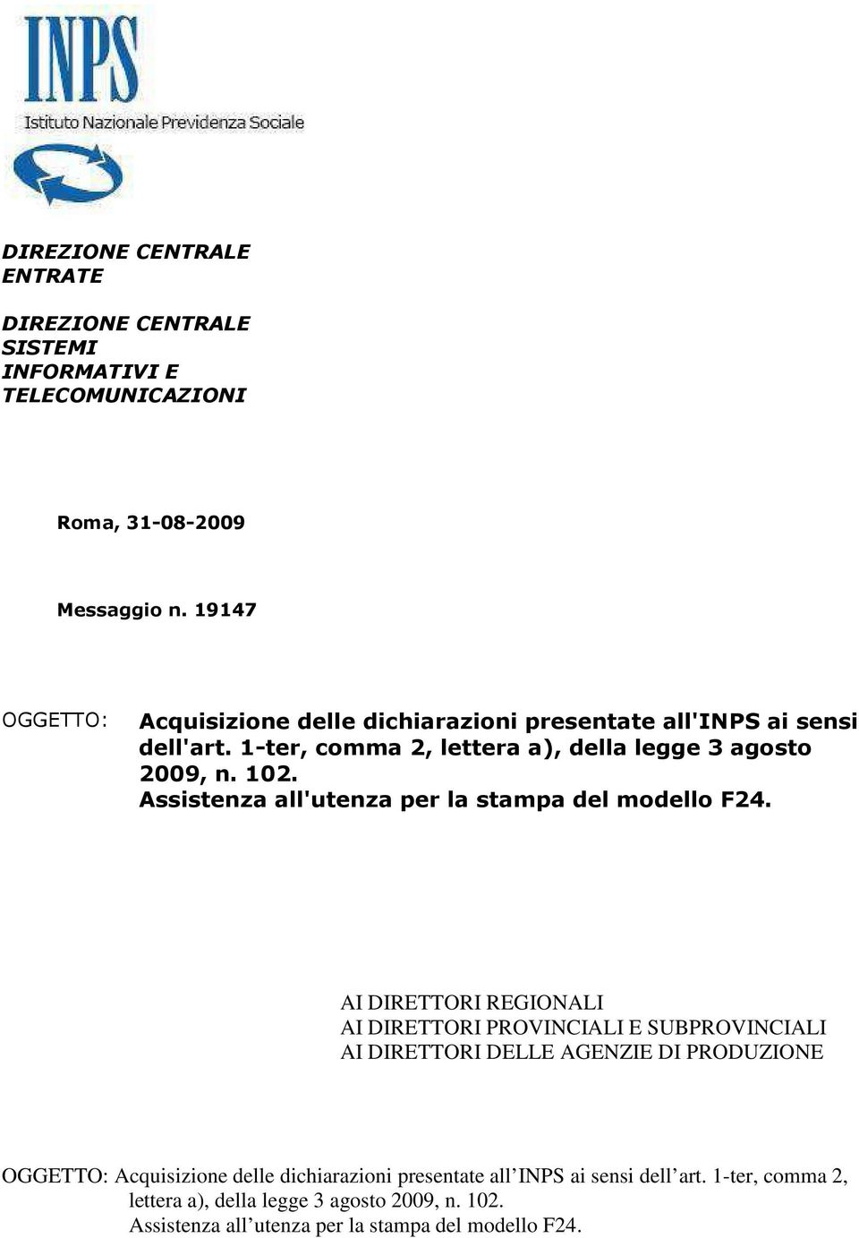 Assistenza all'utenza per la stampa del modello F24.