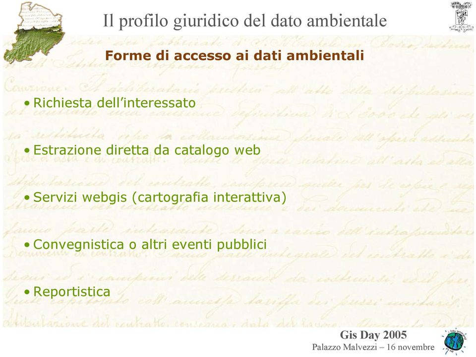 webgis (cartografia interattiva) Convegnistica o altri