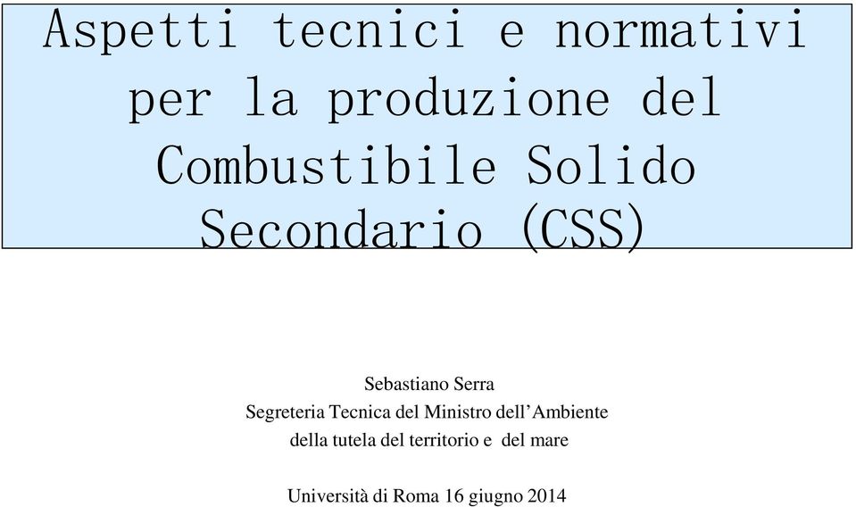 Segreteria Tecnica del Ministro dell Ambiente della