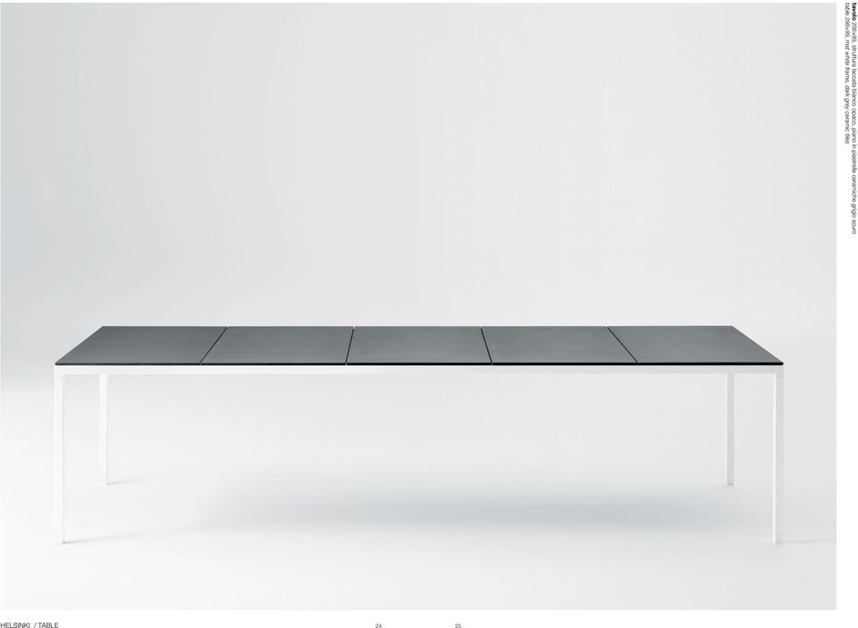 grigio scuro table 298x89, mat white