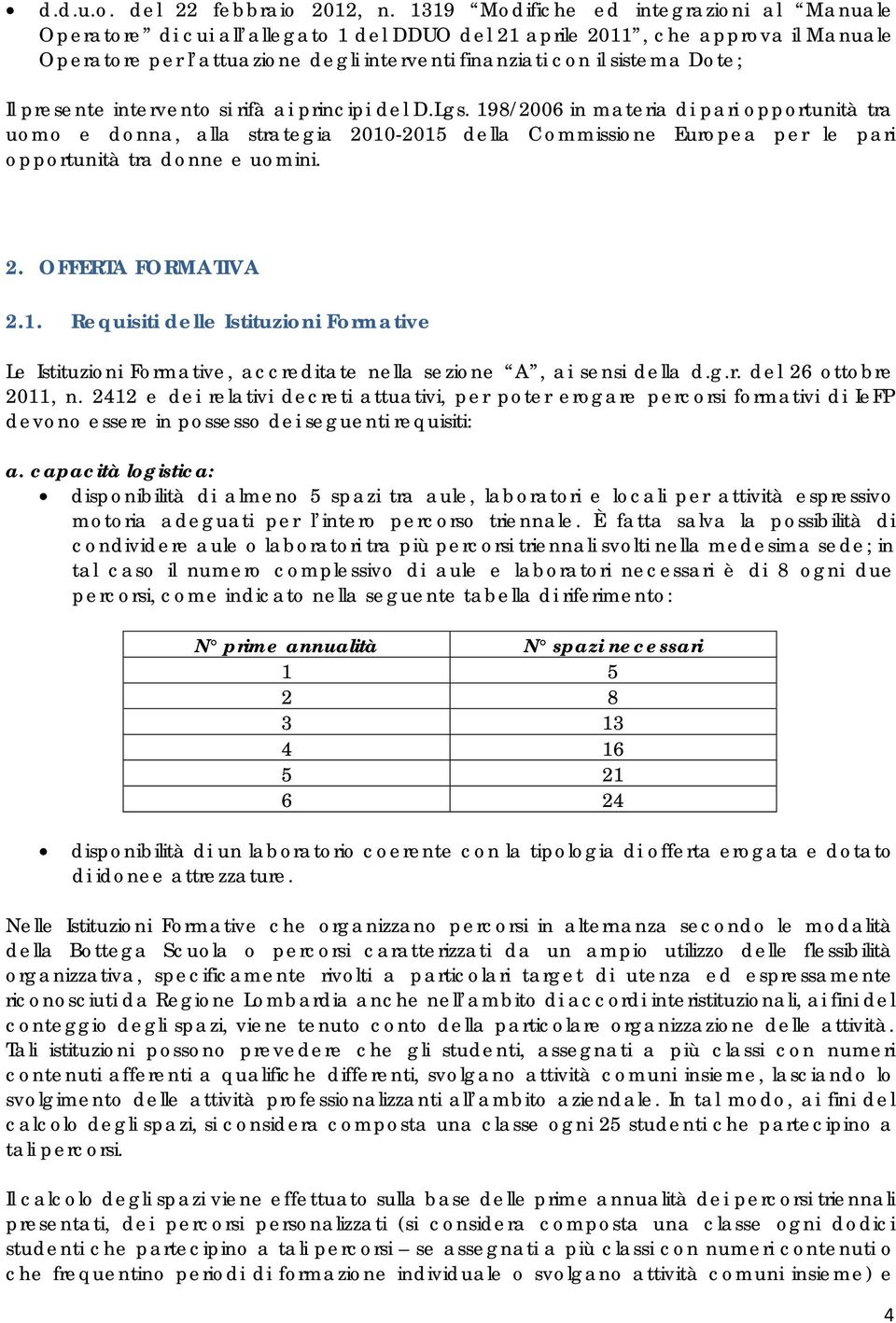 Dote; Il presente intervento si rifà ai principi del D.Lgs.