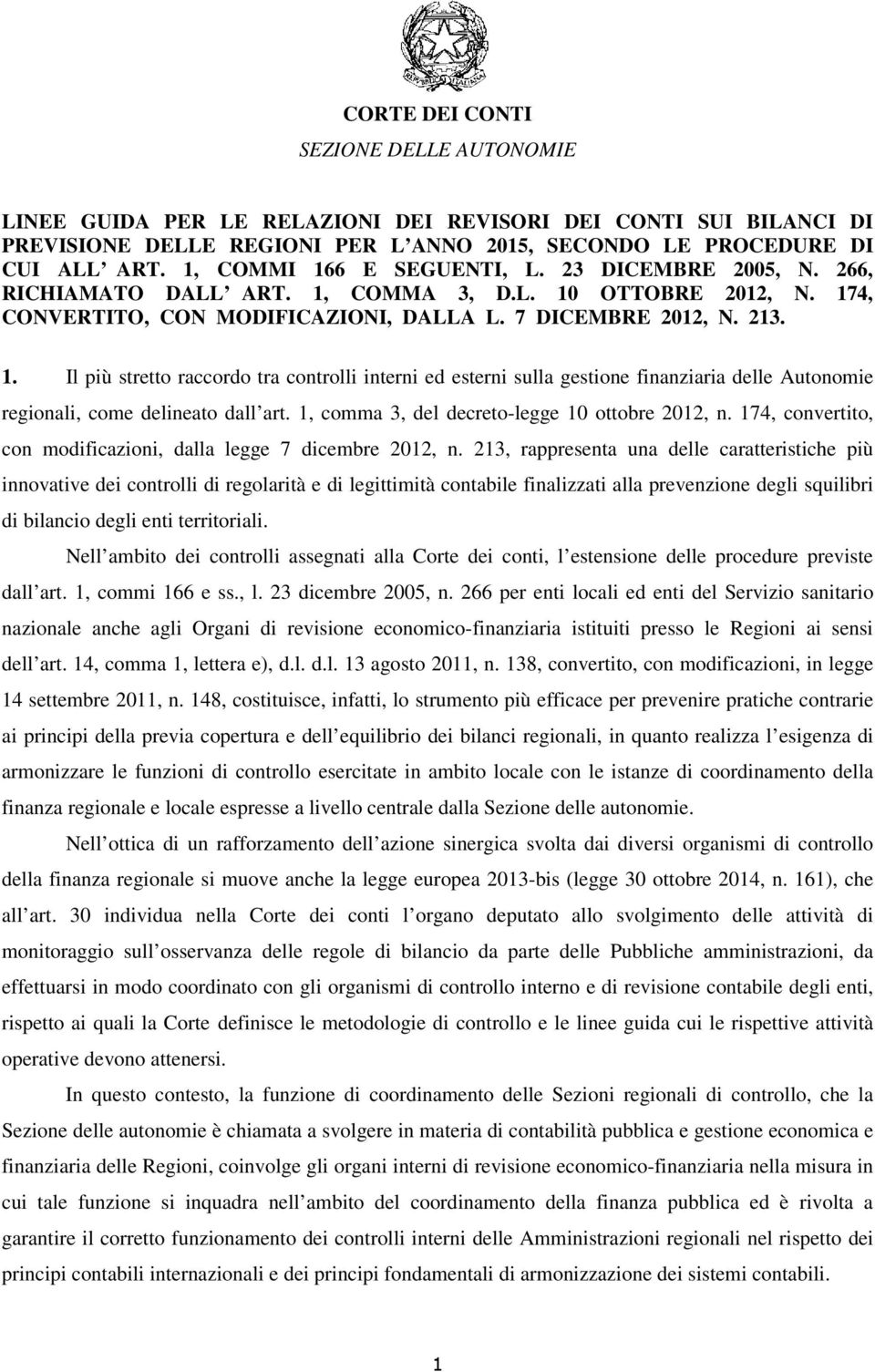 1, comma 3, del decreto-legge 10 ottobre 2012, n. 174, convertito, con modificazioni, dalla legge 7 dicembre 2012, n.