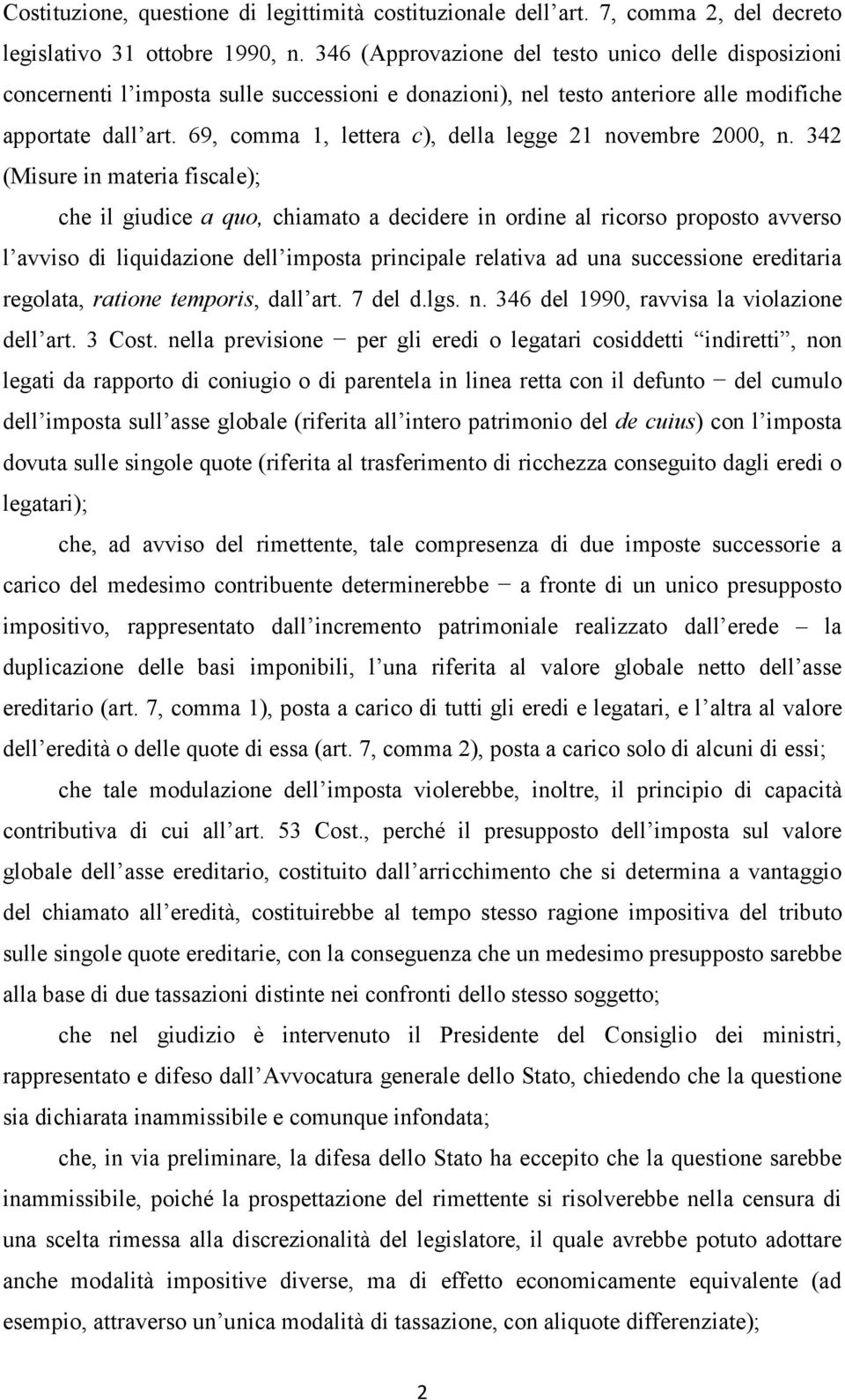 69, comma 1, lettera c), della legge 21 novembre 2000, n.