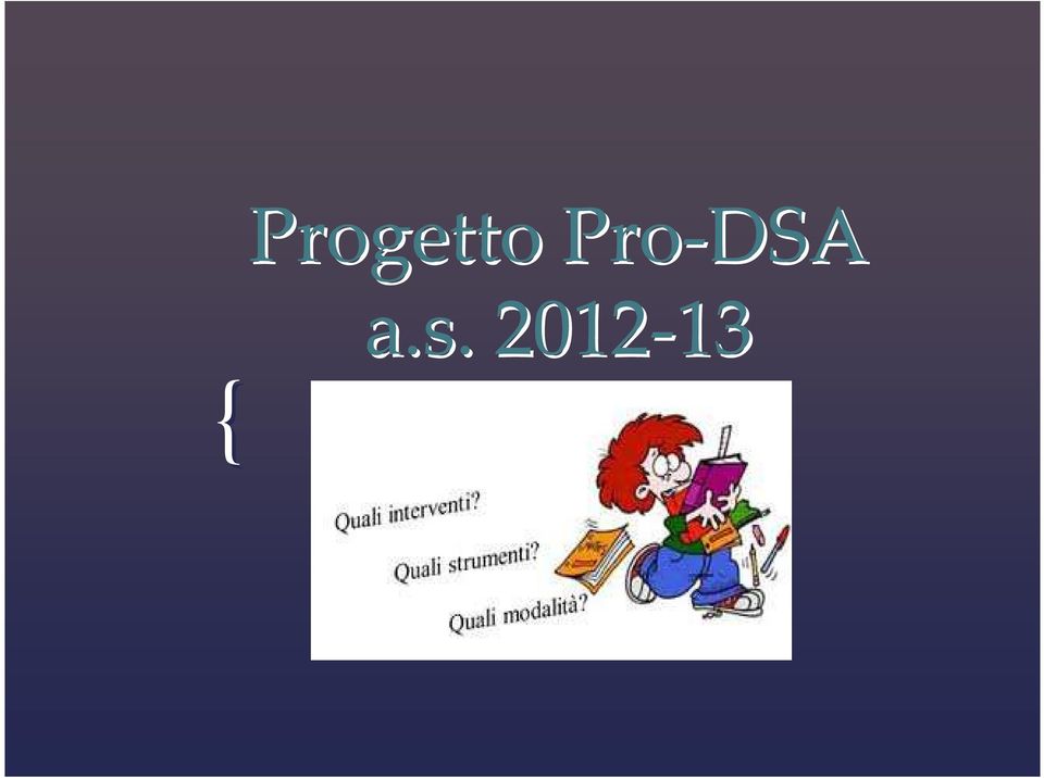 Pro-DSA a.