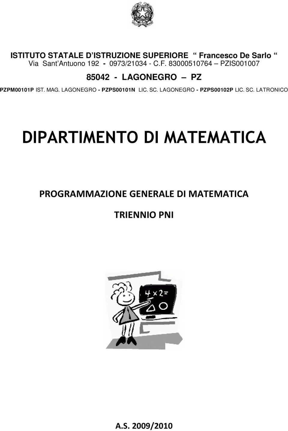 MAG. LAGONEGRO - PZPS00101N LIC. SC.