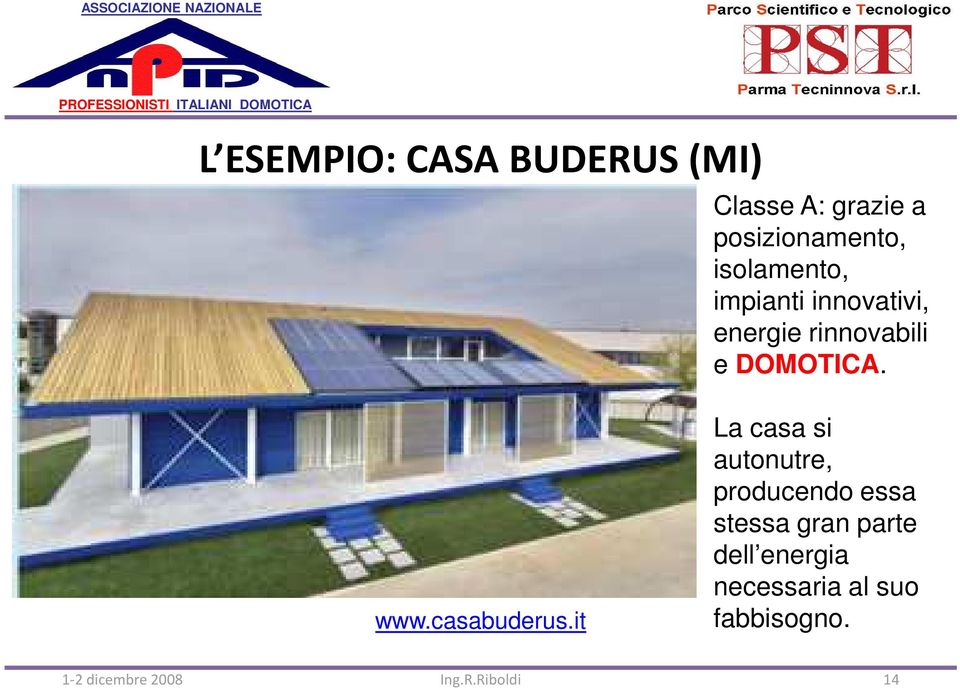 rinnovabili e DOMOTICA. www.casabuderus.