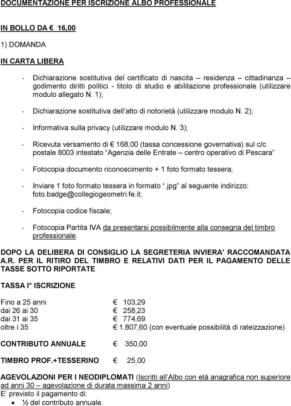 2); - Informativa sulla privacy (utilizzare modulo N.