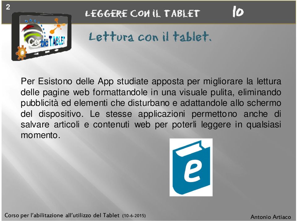 formattandole in una visuale pulita, eliminando pubblicità ed elementi che disturbano e