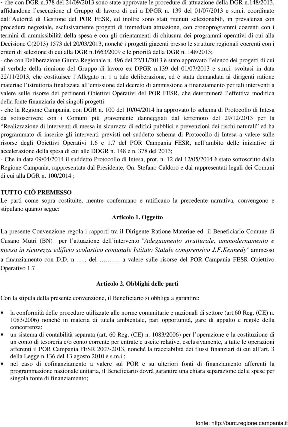 ne della DGR n.148/2013, affid