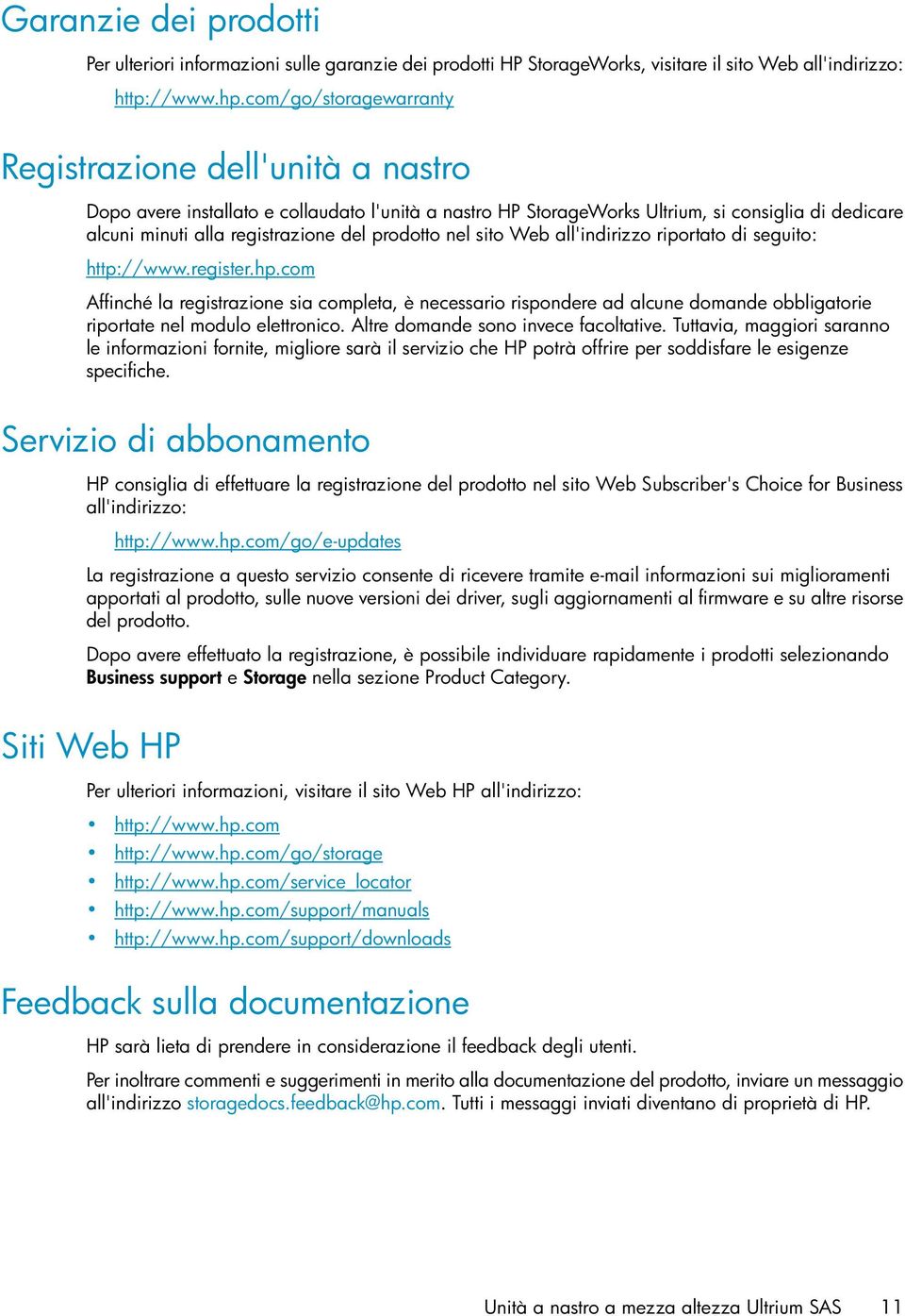 prodotto nel sito Web all'indirizzo riportato di seguito: http://www.register.hp.