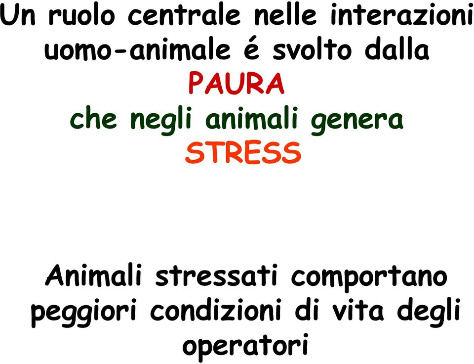 animali genera STRESS Animali stressati