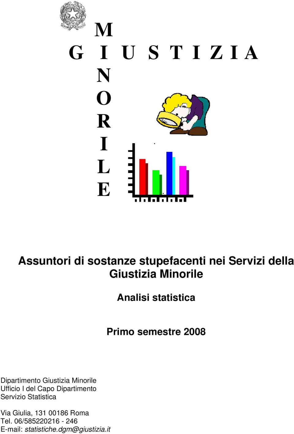 Dipartimento Giustizia Minorile Ufficio I del Capo Dipartimento Servizio