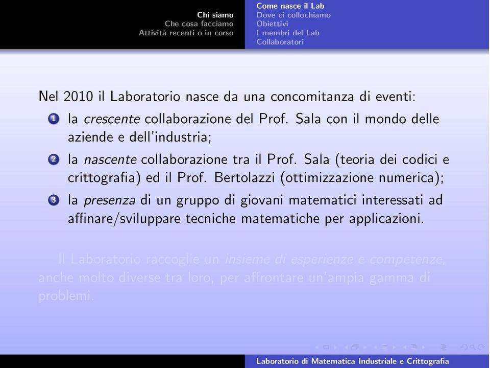 Sala (teoria dei codici e crittografia) ed il Prof.