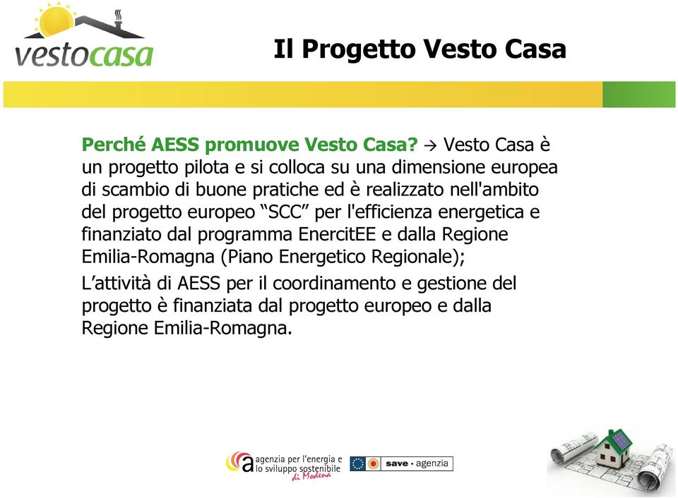 nell'ambito del progetto europeo SCC per l'efficienza energetica e finanziato dal programma EnercitEE e dalla