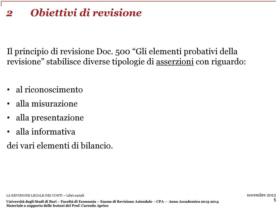 tipologie di asserzioni con riguardo: al riconoscimento alla