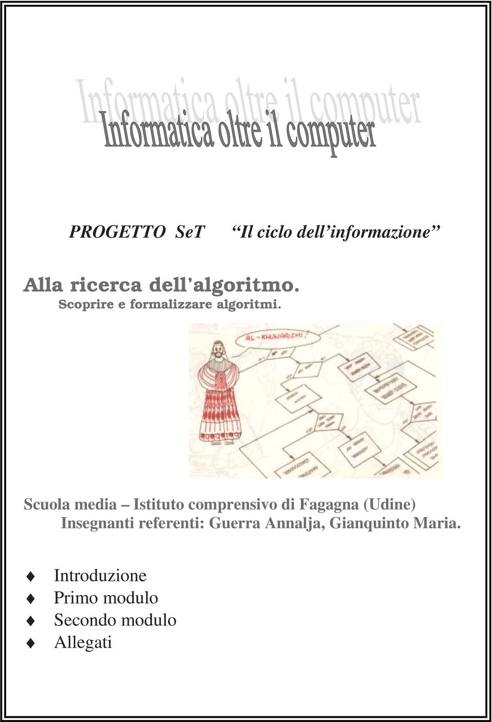 Scuola media Istituto comprensivo di Fagagna (Udine) Insegnanti