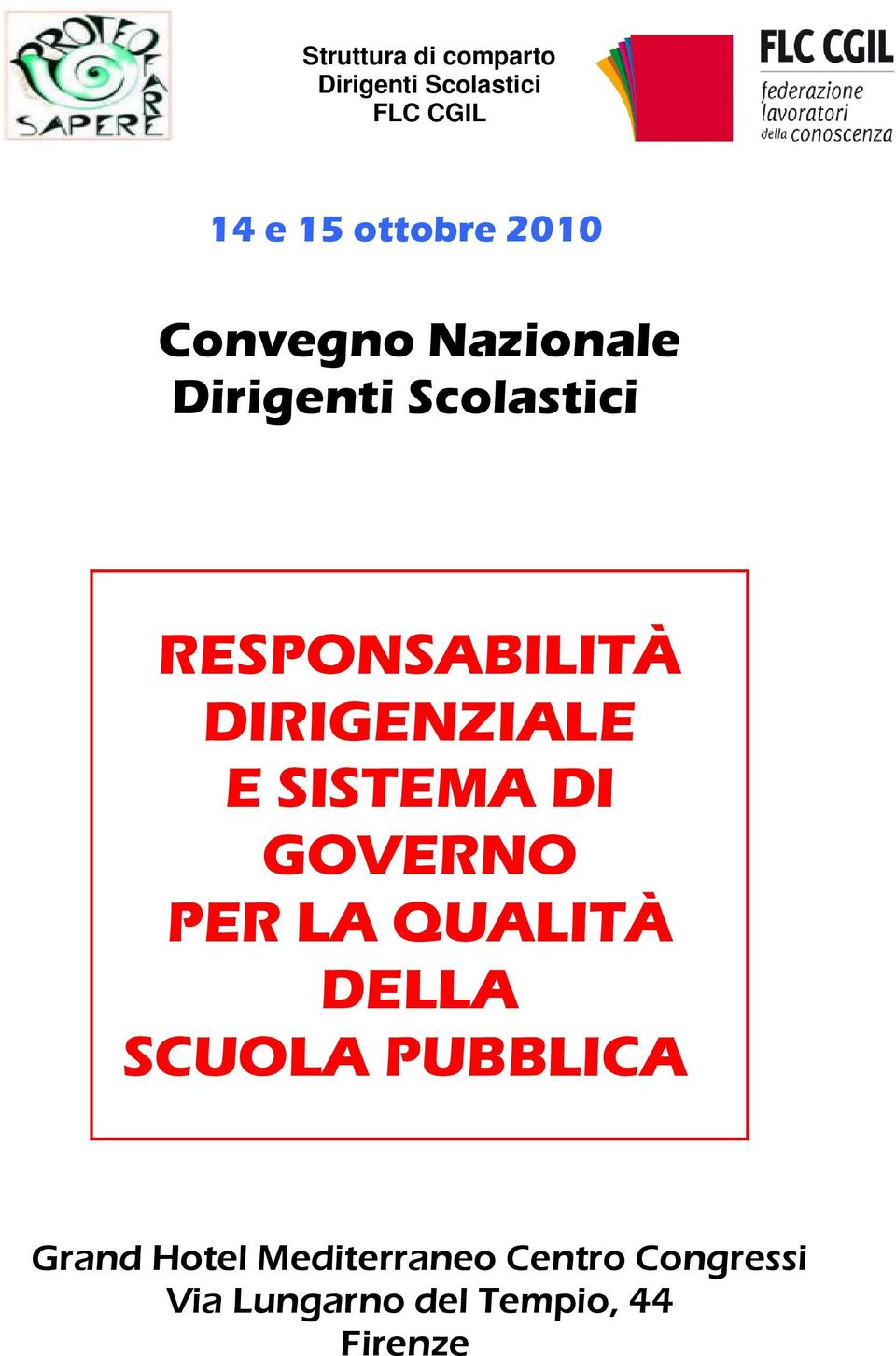 DIRIGENZIALE E SISTEMA DI GOVERNO PER LA QUALITÀ DELLA SCUOLA