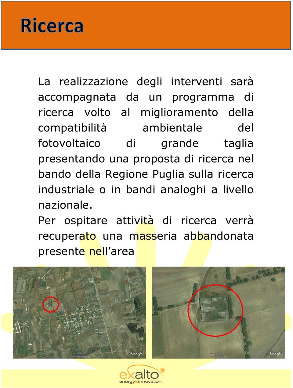proposta di ricerca nel bando della Regione Puglia sulla ricerca industriale o in bandi analoghi a