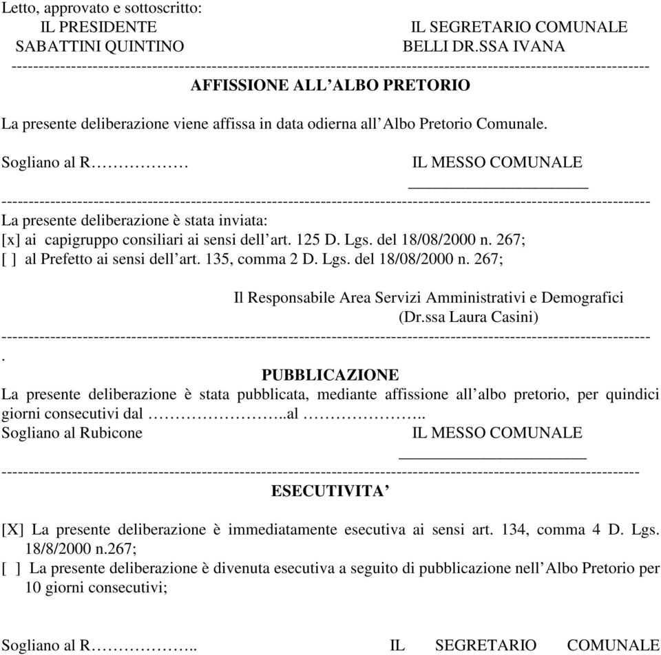 in data odierna all Albo Pretorio Comunale.