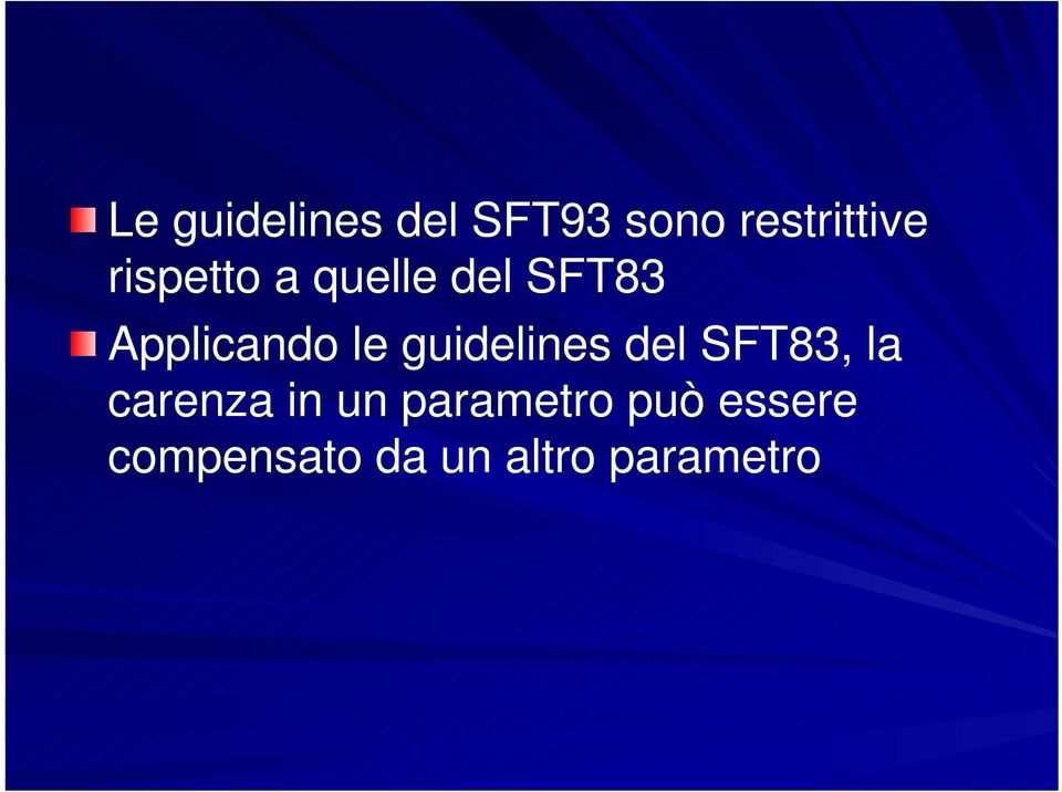 guidelines del SFT83, la carenza in un