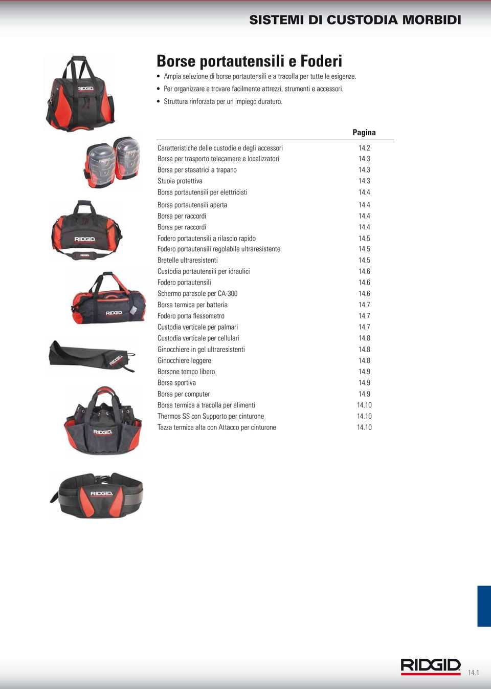 3 Stuoia protettiva 14.3 Borsa portautensili per elettricisti 14.4 Borsa portautensili aperta 14.4 Borsa per raccordi 14.4 Borsa per raccordi 14.4 Fodero portautensili a rilascio rapido 14.