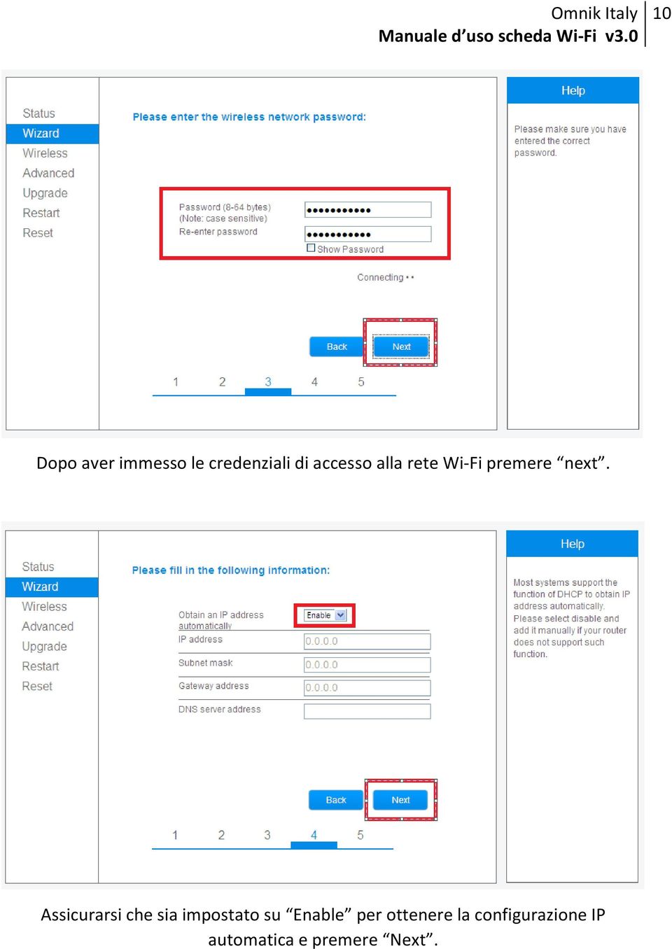 Assicurarsi che sia impostato su Enable per