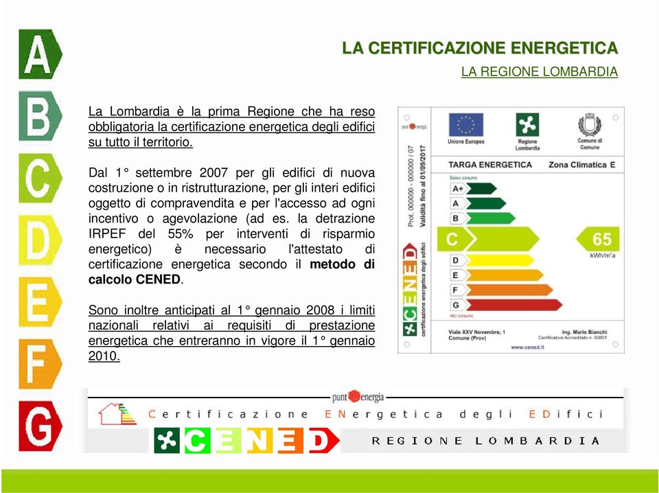 incentivo o agevolazione (ad es.