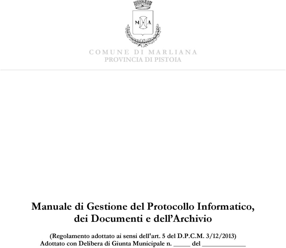 Archivio (Regolamento adottato ai sensi dell'art. 5 del D.P.C.