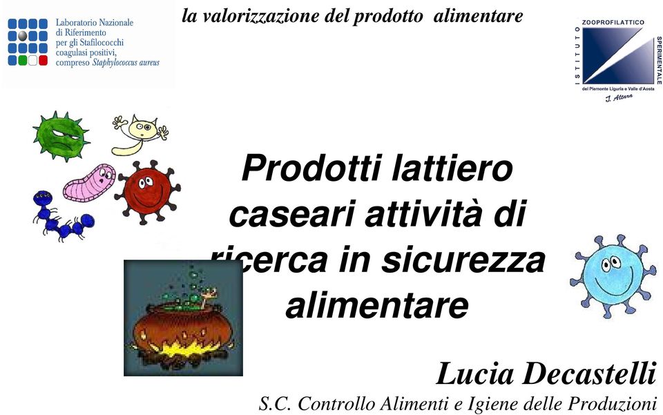 ricerca in sicurezza alimentare Lucia