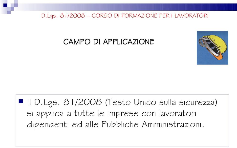 si applica a tutte le imprese con