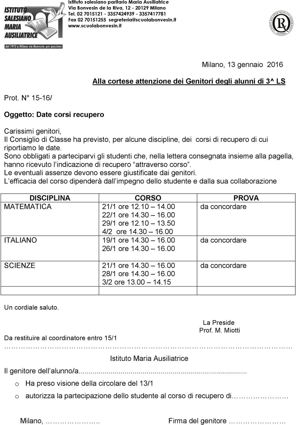 30 16.00 26/1 ore 14.30 16.00 SCIENZE 21/1 ore 14.30 16.00 28/1 ore 14.30 16.00 3/2 ore 13.00 14.