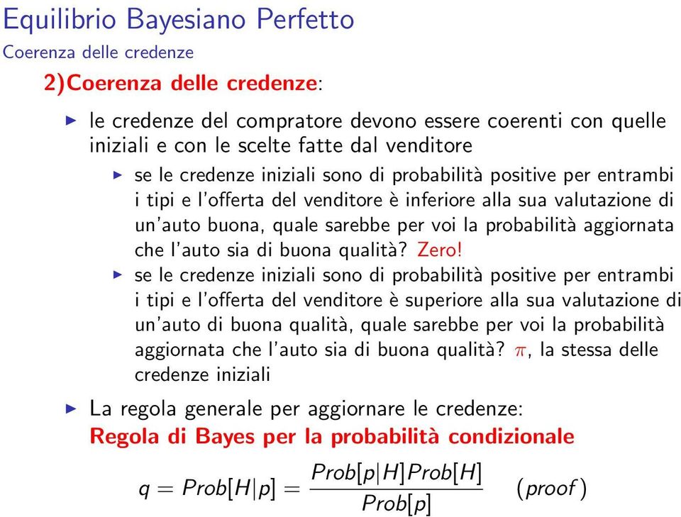 auto sia di buona qualità? Zero!