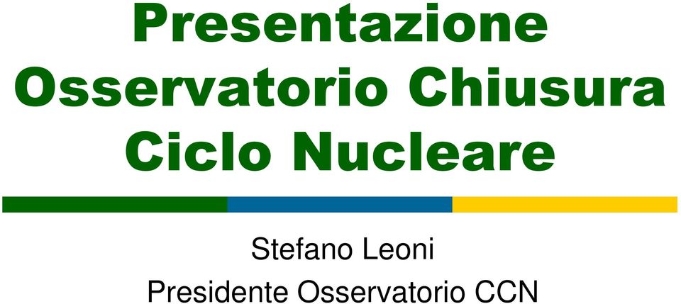 Ciclo Nucleare Stefano
