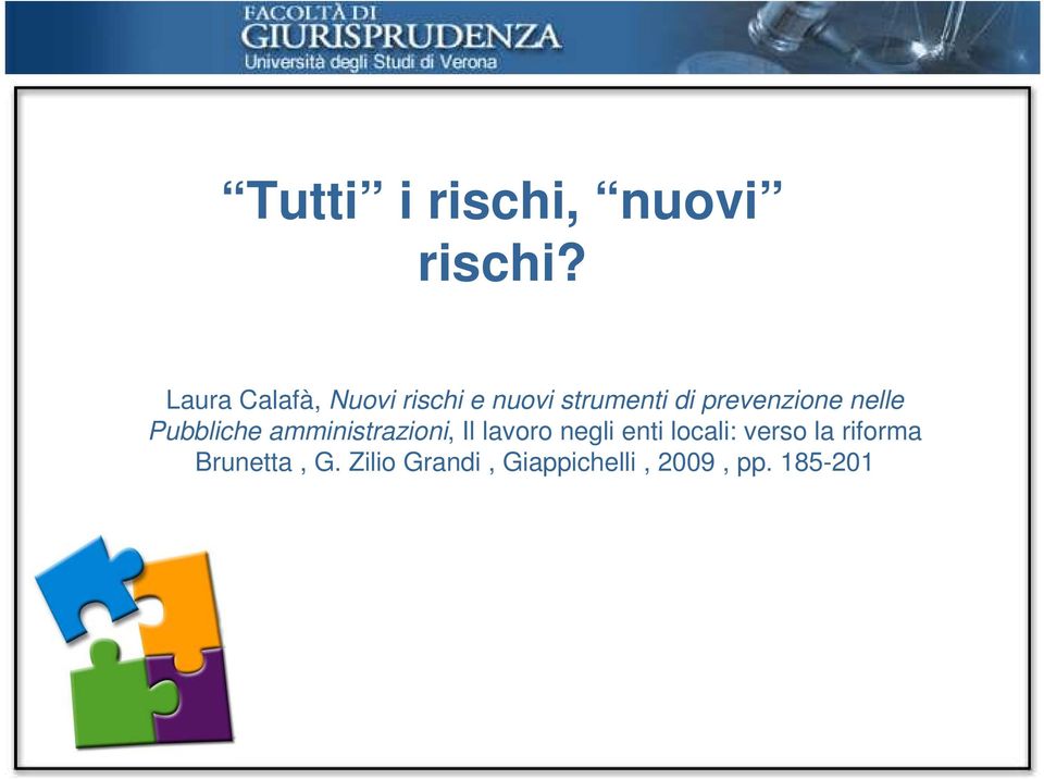 prevenzione nelle Pubbliche amministrazioni, Il lavoro