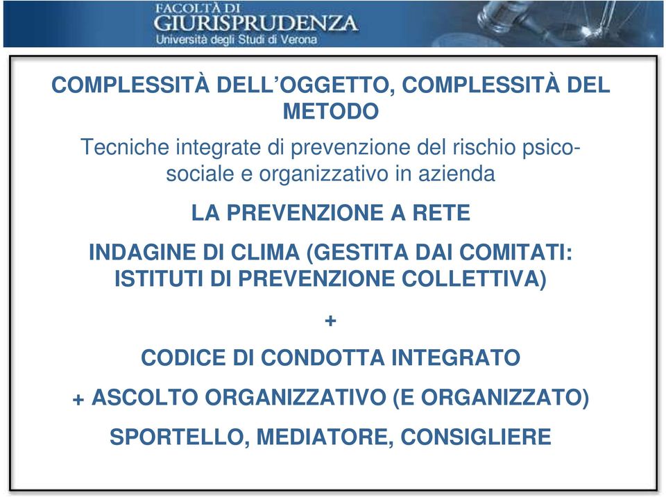 DI CLIMA (GESTITA DAI COMITATI: ISTITUTI DI PREVENZIONE COLLETTIVA) + CODICE DI