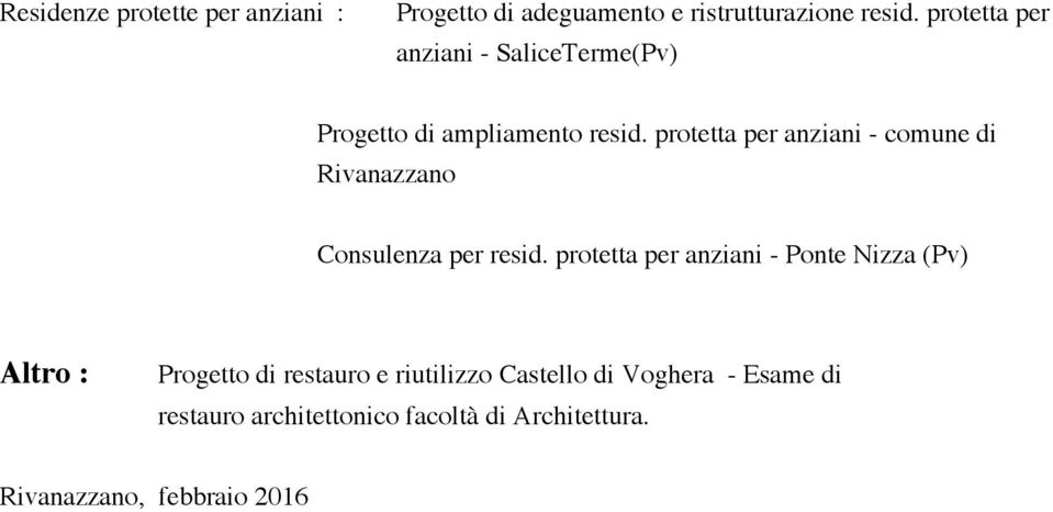 protetta per anziani - comune di Rivanazzano Consulenza per resid.