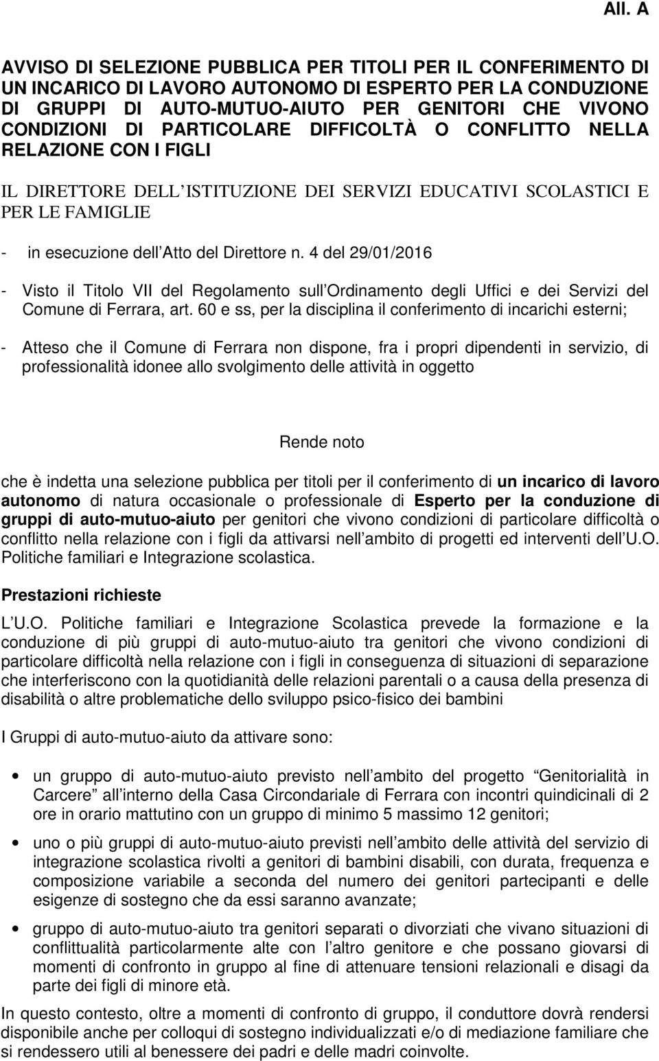 4 del 29/01/2016 - Visto il Titolo VII del Regolamento sull Ordinamento degli Uffici e dei Servizi del Comune di Ferrara, art.