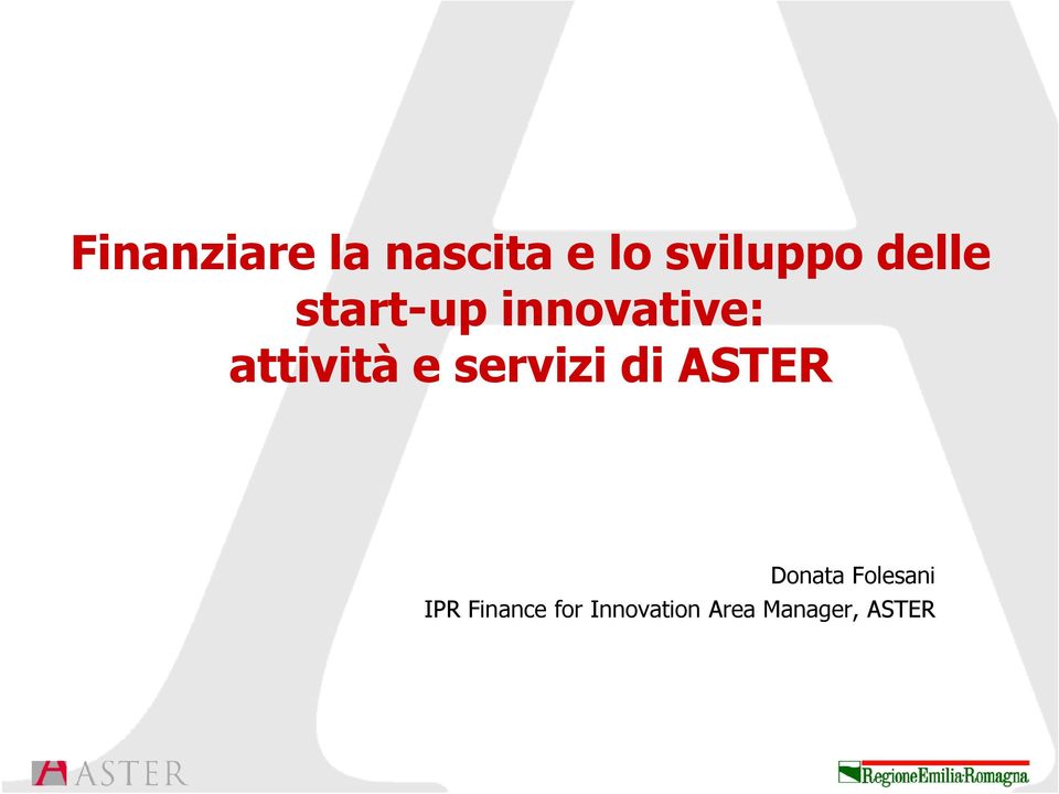 servizi di ASTER Donata Folesani IPR