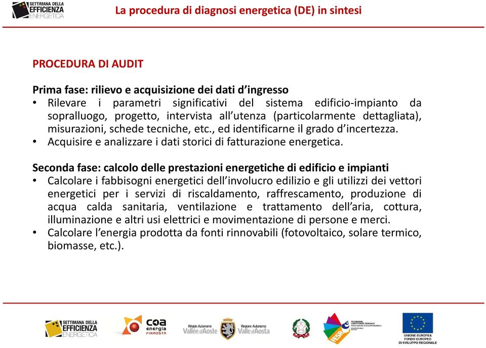 Acquisire e analizzare i dati storici di fatturazione energetica.