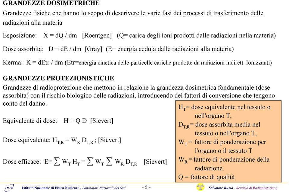 cariche prodotte da radiazioni indirett.